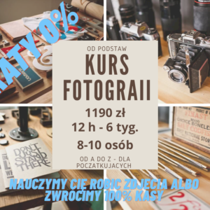 Kurs stacjonarny fotografia od podstaw
